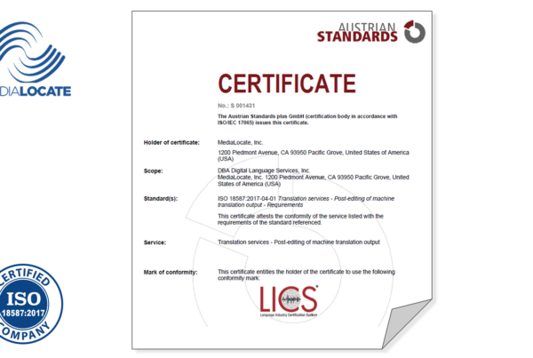 MediaLocate received the ISO 18587:2017 certification for MT Post-Editing